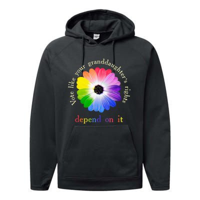 Vote Like Your Granddaughters Rights Depend On It Performance Fleece Hoodie