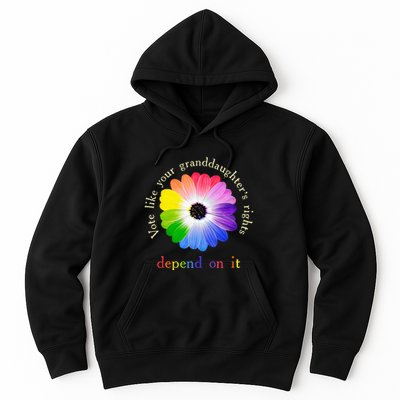 Vote Like Your Granddaughters Rights Depend On It Hoodie