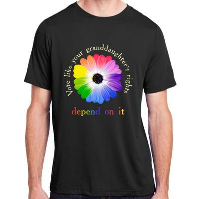 Vote Like Your Granddaughters Rights Depend On It Adult ChromaSoft Performance T-Shirt