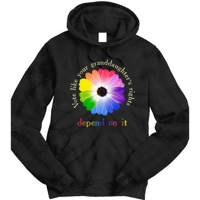 Vote Like Your Granddaughters Rights Depend On It Tie Dye Hoodie