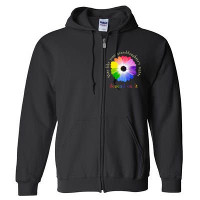 Vote Like Your Granddaughters Rights Depend On It Full Zip Hoodie