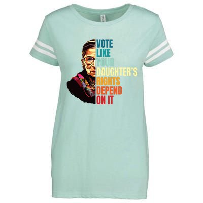 Vote Like Your Daughters Rights Depend On It Rbg Quote Enza Ladies Jersey Football T-Shirt