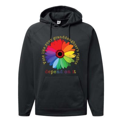 Vote Like Your Granddaughters Rights Depend On It Performance Fleece Hoodie