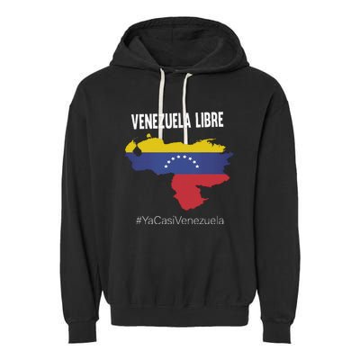 Venezuela Libre Ya Casi Venezuela Garment-Dyed Fleece Hoodie