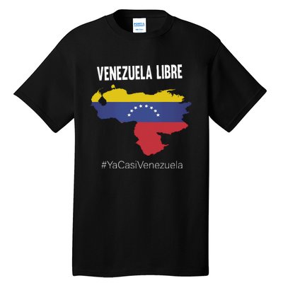 Venezuela Libre Ya Casi Venezuela Tall T-Shirt