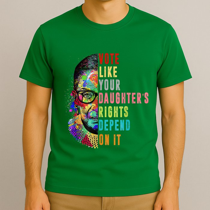 Vote Like Your DaughterS Rights Depend On It Feminist Rbg T-Shirt