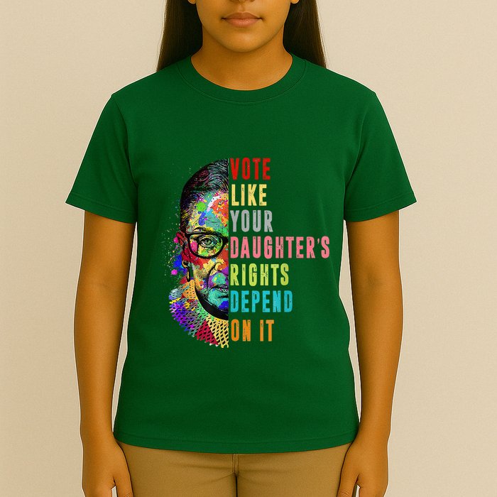 Vote Like Your DaughterS Rights Depend On It Feminist Rbg T-Shirt