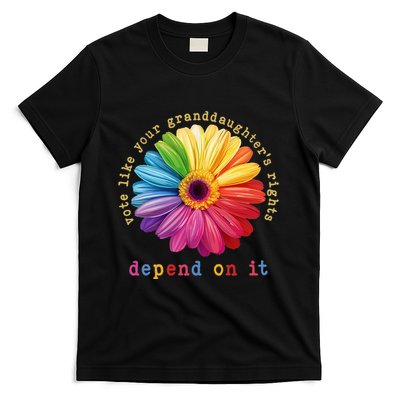 Vote Like Your Granddaughters Rights Depend On It T-Shirt