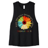 Vote Like Your DaughterS Rights Depend On It Women's Racerback Cropped Tank