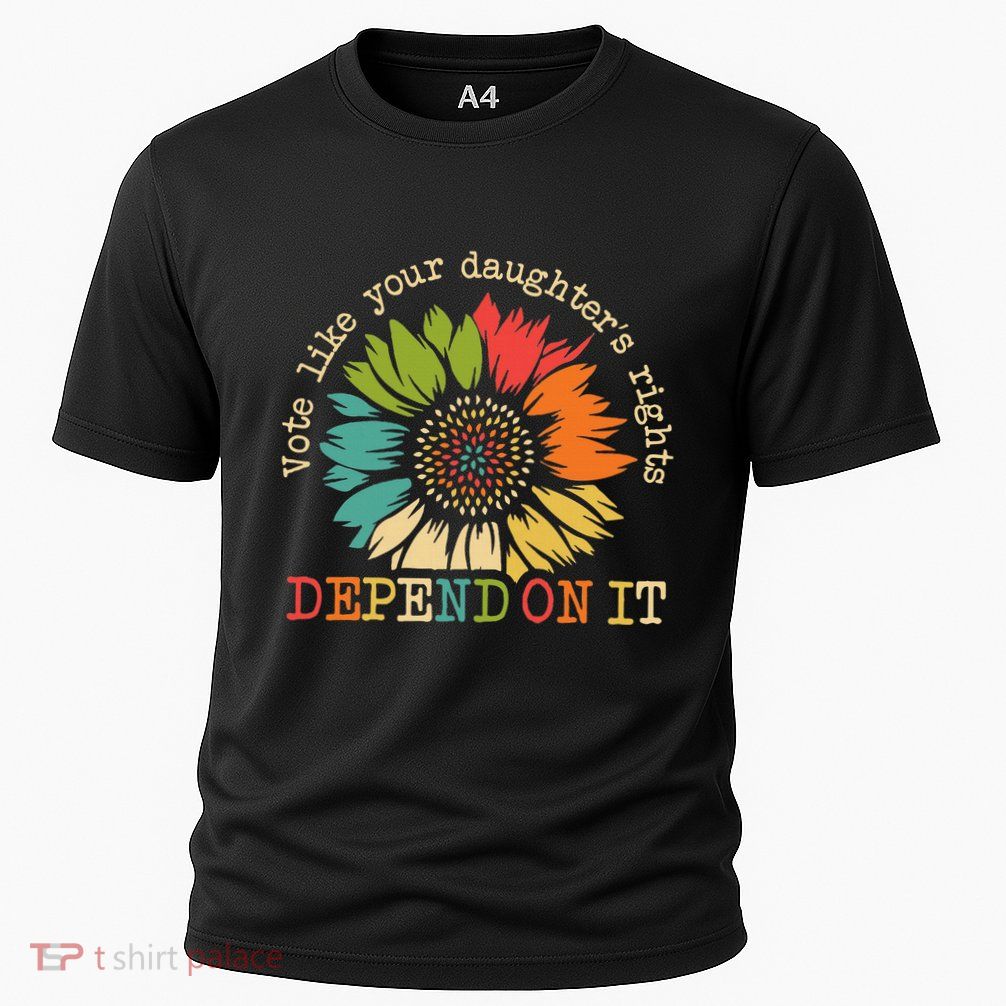 Vote Like Your Daughters Rights Depend On It Cooling Performance Crew T-Shirt