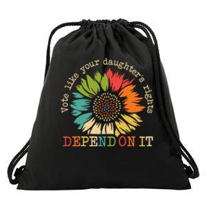 Vote Like Your Daughters Rights Depend On It Drawstring Bag