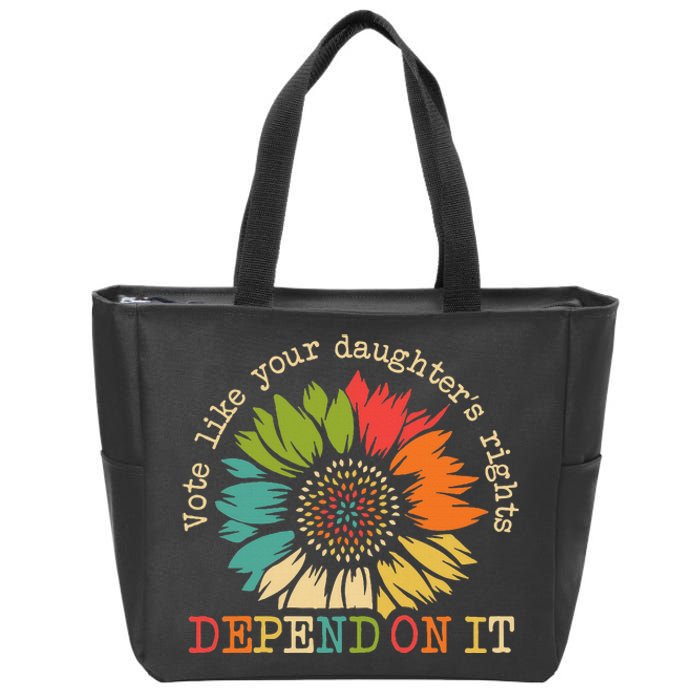 Vote Like Your Daughters Rights Depend On It Zip Tote Bag