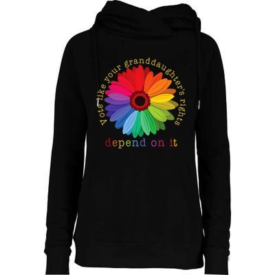 Vote Like Your GranddaughterS Rights Depend On It Womens Funnel Neck Pullover Hood