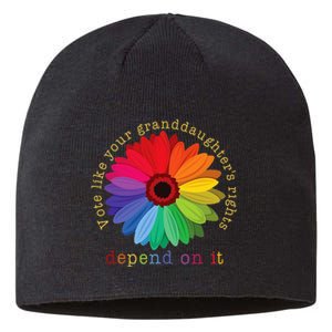 Vote Like Your GranddaughterS Rights Depend On It Sustainable Beanie