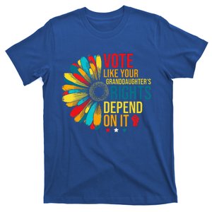 Vote Like Your Daughters Granddaughters Rights Depend On It T-Shirt