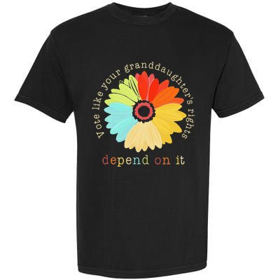 Vote Like Your GranddaughterS Rights Depend On It Feminist Garment-Dyed Heavyweight T-Shirt