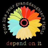 Vote Like Your GranddaughterS Rights Depend On It Feminist 7-Panel Snapback Hat