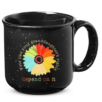 Vote Like Your GranddaughterS Rights Depend On It Feminist 15oz Campfire Ceramic Mug