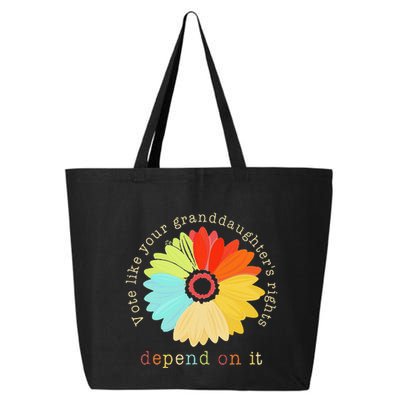 Vote Like Your GranddaughterS Rights Depend On It Feminist 25L Jumbo Tote