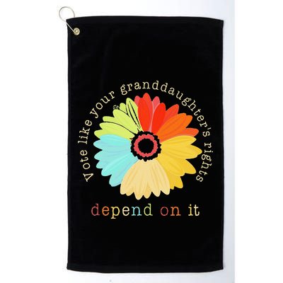 Vote Like Your GranddaughterS Rights Depend On It Feminist Golf Towel
