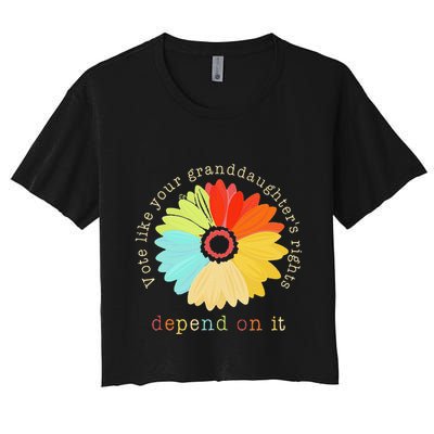 Vote Like Your GranddaughterS Rights Depend On It Feminist Crop Top