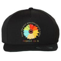 Vote Like Your GranddaughterS Rights Depend On It Feminist Wool Snapback Cap