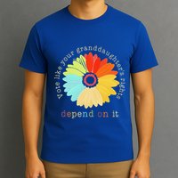Vote Like Your GranddaughterS Rights Depend On It Feminist T-Shirt