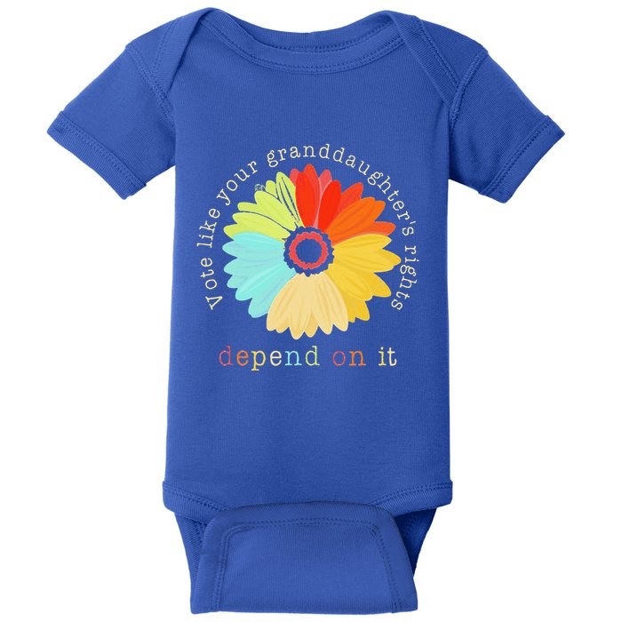 Vote Like Your GranddaughterS Rights Depend On It Feminist Baby Bodysuit