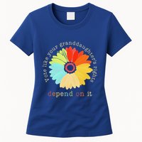 Vote Like Your GranddaughterS Rights Depend On It Feminist Womens T-Shirt