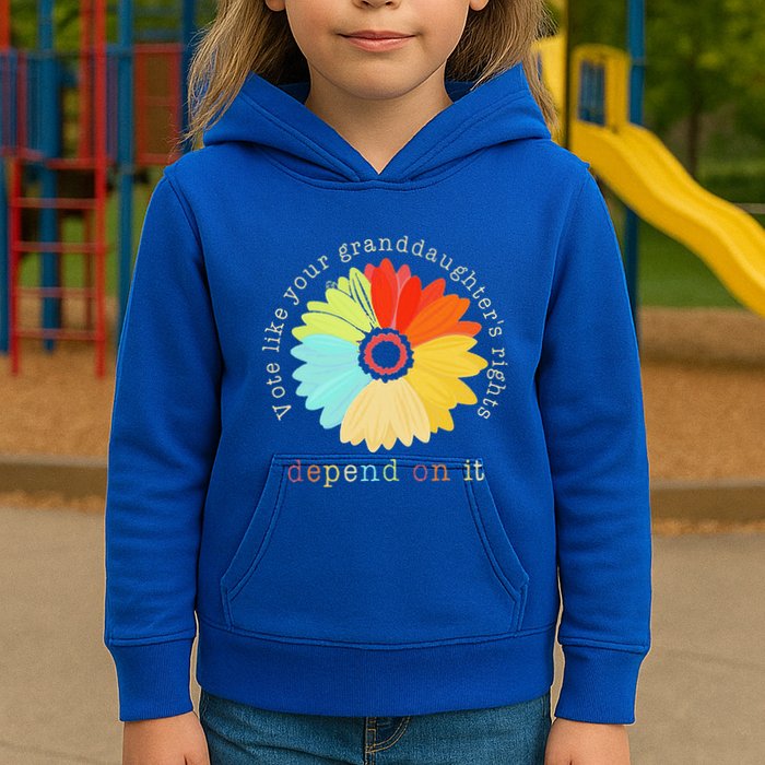 Vote Like Your GranddaughterS Rights Depend On It Feminist Kids Hoodie