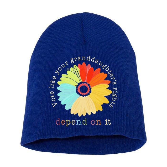 Vote Like Your GranddaughterS Rights Depend On It Feminist Short Acrylic Beanie