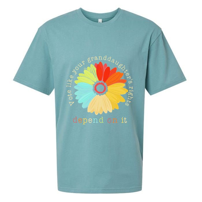 Vote Like Your GranddaughterS Rights Depend On It Feminist Sueded Cloud Jersey T-Shirt