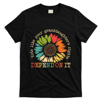 Vote Like Your Granddaughters Rights Depend On It T-Shirt