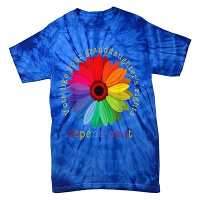 Vote Like Your GranddaughterS Rights Tie-Dye T-Shirt