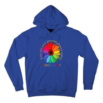 Vote Like Your GranddaughterS Rights Tall Hoodie