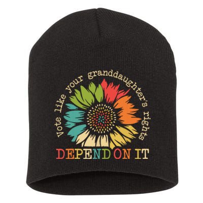 Vote Like Your Granddaughters Rights Depend On It Short Acrylic Beanie