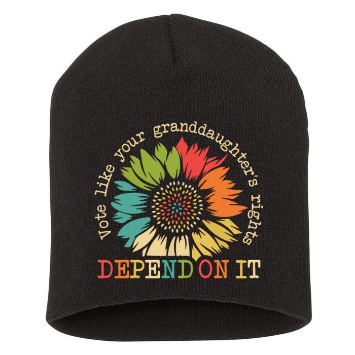 Vote Like Your Granddaughters Rights Depend On It Short Acrylic Beanie