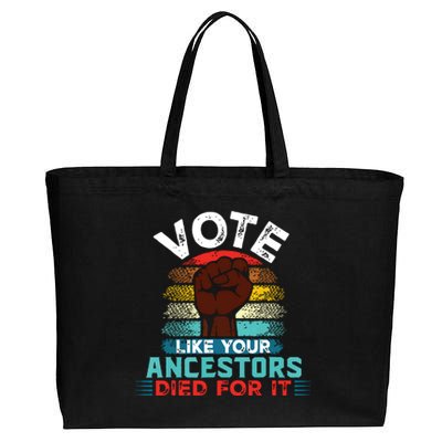 Vote Like Your Ancestors Died For It Black Votes Matter Cotton Canvas Jumbo Tote