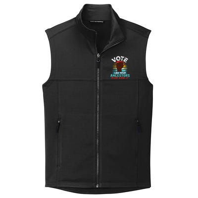 Vote Like Your Ancestors Died For It Black Votes Matter Collective Smooth Fleece Vest