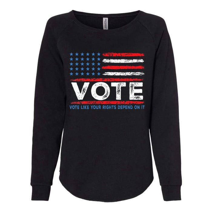 Vote Like Your Rights Depend On It 2024 Election Womens California Wash Sweatshirt