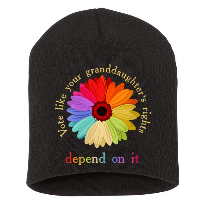 Vote Like Your Granddaughters Rights Depend On It Short Acrylic Beanie