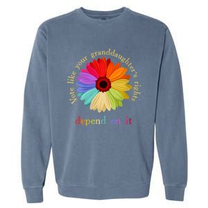 Vote Like Your Granddaughters Rights Depend On It Garment-Dyed Sweatshirt