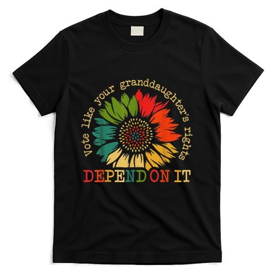 Vote Like Your Granddaughters Rights Depend On It T-Shirt
