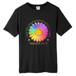 Vote Like Your GranddaughterS Rights Depend On It Tall Fusion ChromaSoft Performance T-Shirt