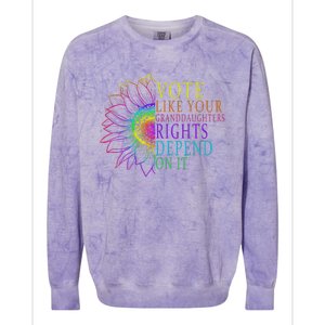 Vote Like Your Daughters Granddaughters Rights Depend On It Colorblast Crewneck Sweatshirt