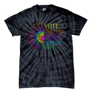 Vote Like Your Daughters Granddaughters Rights Depend On It Tie-Dye T-Shirt