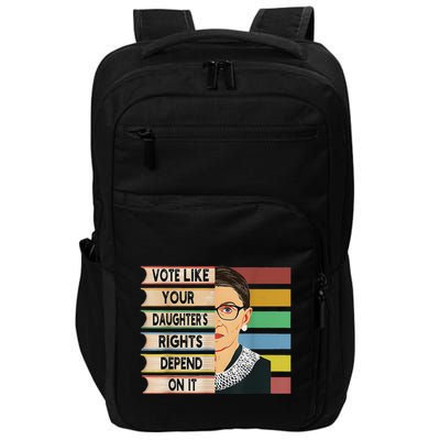 Vote Like Your Daughters Rights Depend On It Retro Feminism Impact Tech Backpack