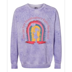 Vote Like Your Daughters Granddaughters Rights Depend On It Colorblast Crewneck Sweatshirt