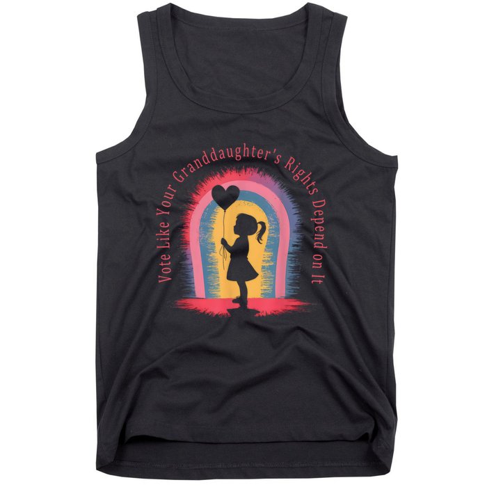 Vote Like Your Daughters Granddaughters Rights Depend On It Tank Top