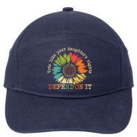 Vote Like Your Daughters Rights Depend On It 7-Panel Snapback Hat